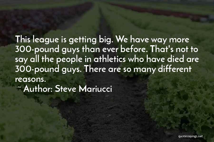 Athletics Quotes By Steve Mariucci