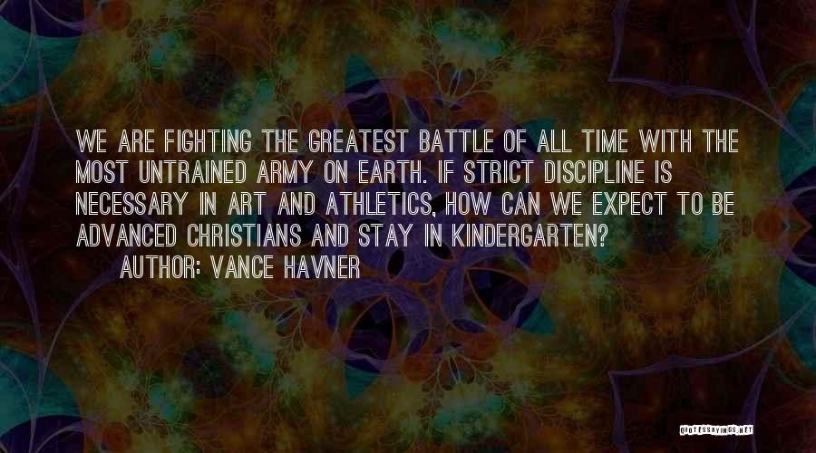 Athletics Quotes By Vance Havner