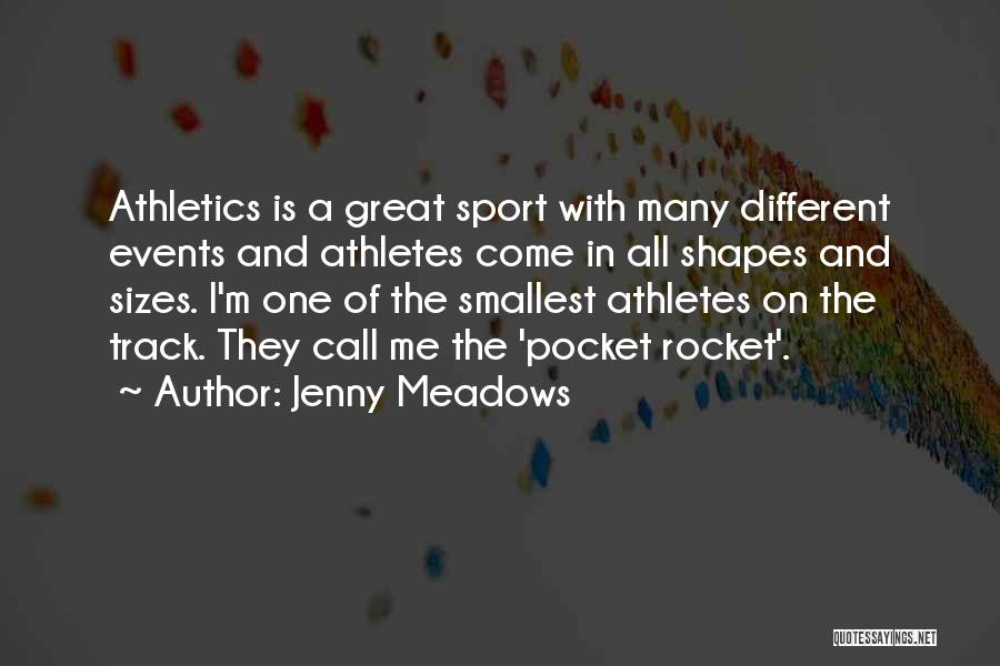 Athletics Track Quotes By Jenny Meadows