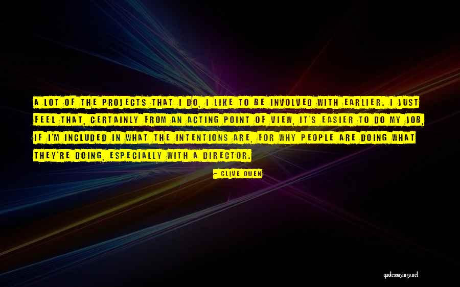 Athmane Aliouet Quotes By Clive Owen Athmane Aliouet Quotes By Clive Owen