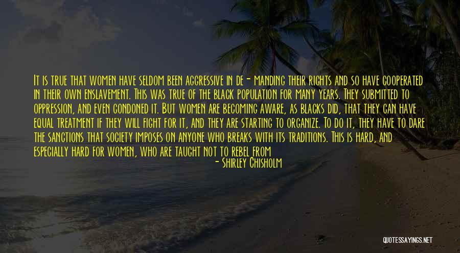 Athmane Oukal Quotes By Shirley Chisholm Athmane Oukal Quotes By Shirley Chisholm