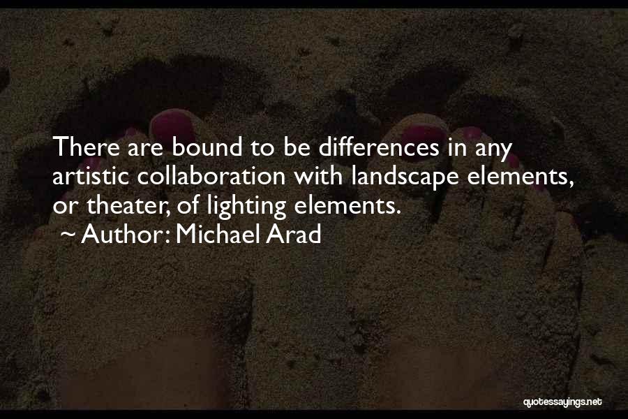 Athneil Quotes By Michael Arad