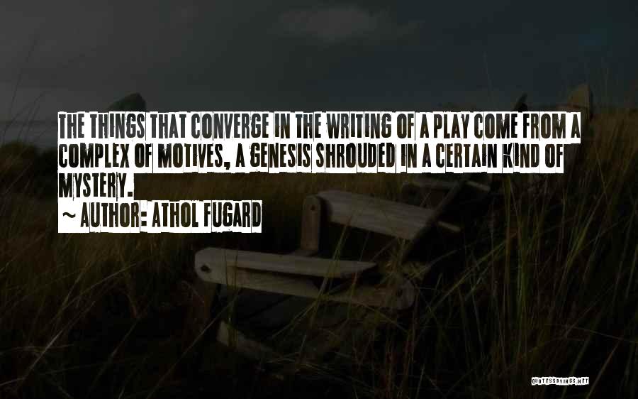 Athol Fugard Quotes 2142882