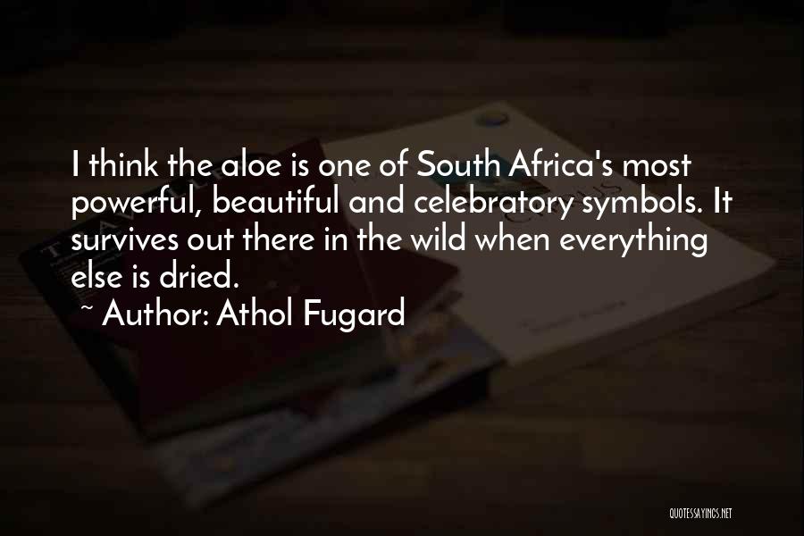 Athol Fugard Quotes 217706