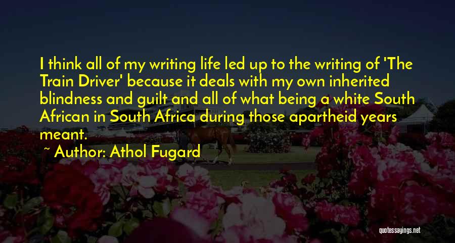 Athol Fugard Quotes 221409