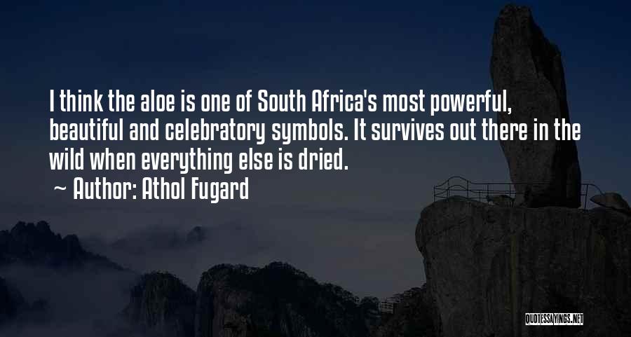 Athol Quotes By Athol Fugard