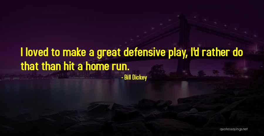 Atholsb Quotes By Bill Dickey Atholsb Quotes By Bill Dickey