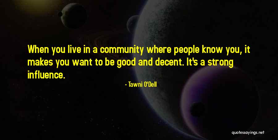 Athula Adikari Quotes By Tawni O'Dell Athula Adikari Quotes By Tawni O'Dell