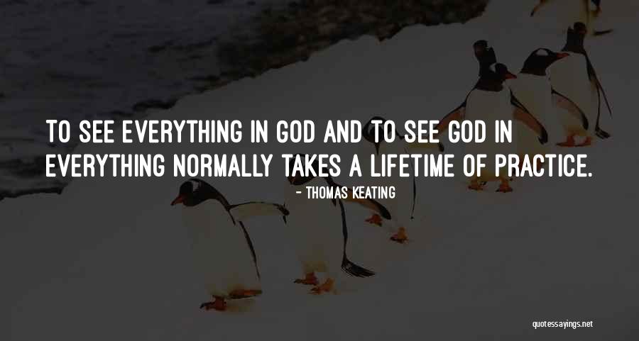 Ati Sarvatra Varjayet Quotes By Thomas Keating Ati Sarvatra Varjayet Quotes By Thomas Keating