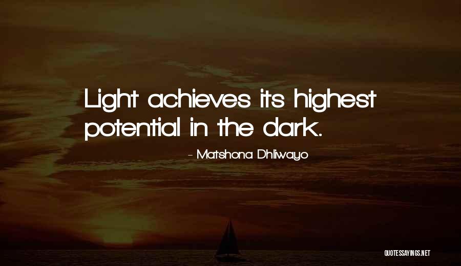 Atias Law Quotes By Matshona Dhliwayo