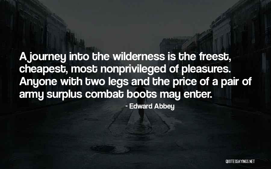 Atiborrarse Quotes By Edward Abbey Atiborrarse Quotes By Edward Abbey