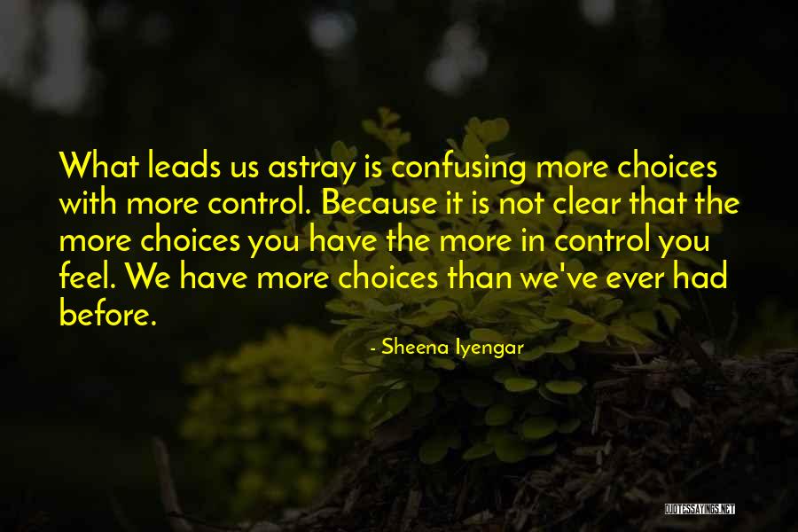 Atienden Quotes By Sheena Iyengar Atienden Quotes By Sheena Iyengar