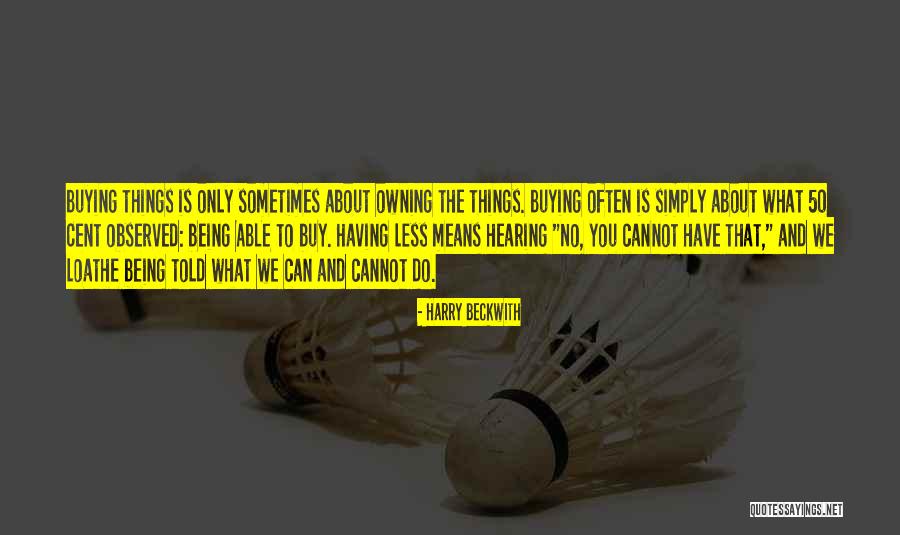 Atieno Odhiambo Quotes By Harry Beckwith Atieno Odhiambo Quotes By Harry Beckwith