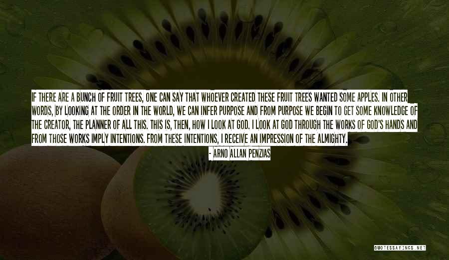Atienza Acob Quotes By Arno Allan Penzias Atienza Acob Quotes By Arno Allan Penzias