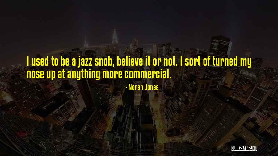 Atienza Maria Quotes By Norah Jones Atienza Maria Quotes By Norah Jones