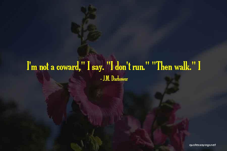 Atiima Washington Quotes By J.M. Darhower Atiima Washington Quotes By J.M. Darhower