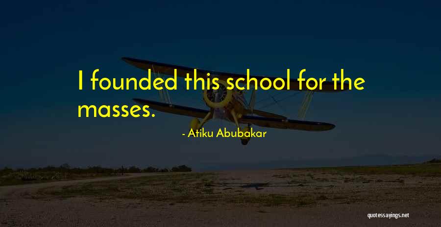Atiku Abubakar Quotes 1097971 Atiku Abubakar Quotes 1097971