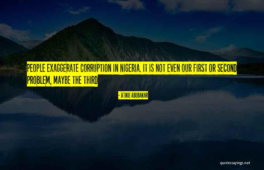 Atiku Abubakar Quotes 288205 Atiku Abubakar Quotes 288205