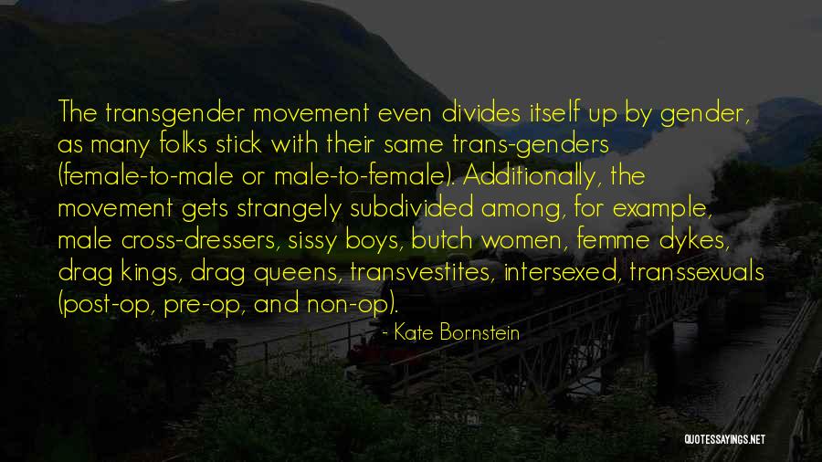 Atima Generator Quotes By Kate Bornstein Atima Generator Quotes By Kate Bornstein