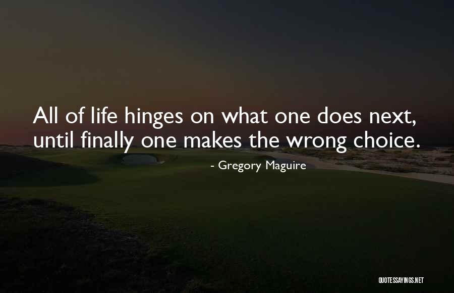 Atinaron Quotes By Gregory Maguire Atinaron Quotes By Gregory Maguire