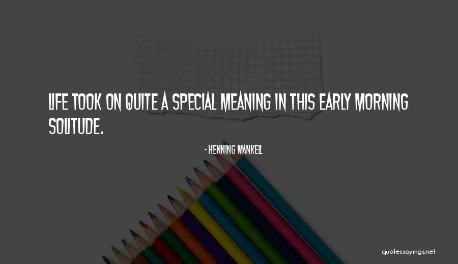 Atingerea In Comunicarea Quotes By Henning Mankell Atingerea In Comunicarea Quotes By Henning Mankell