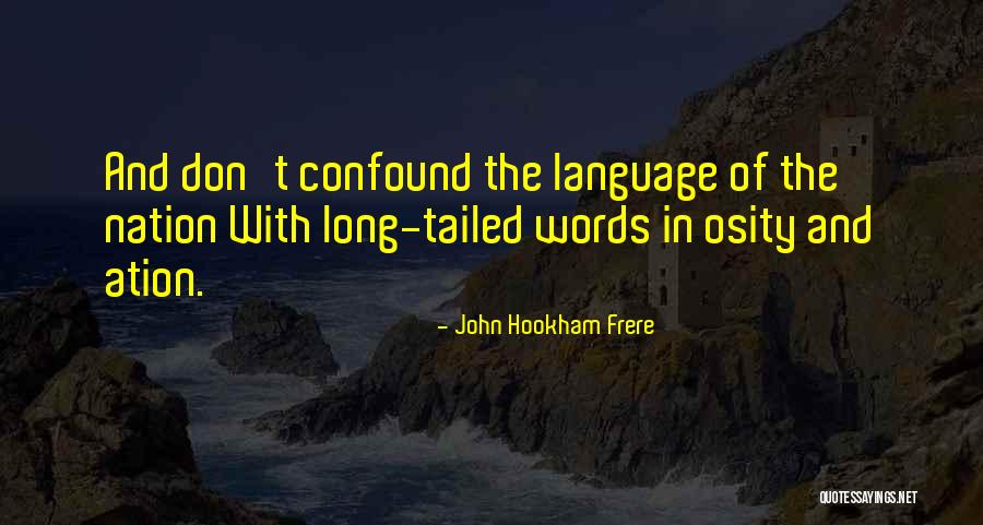 Ation Quotes By John Hookham Frere Ation Quotes By John Hookham Frere