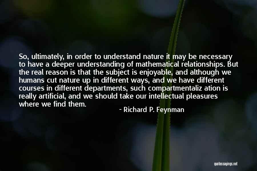 Ation Quotes By Richard P. Feynman Ation Quotes By Richard P. Feynman