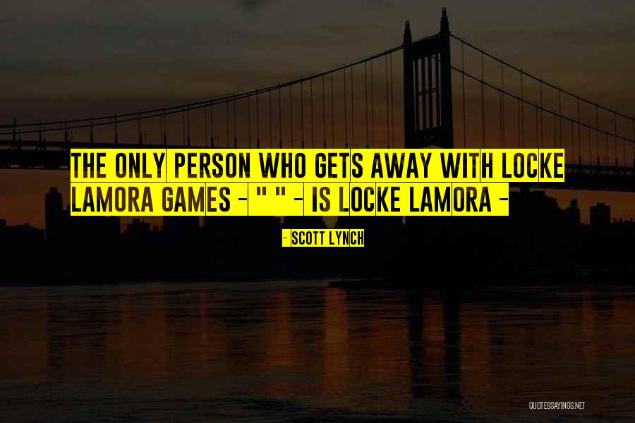 Atira Quotes By Scott Lynch Atira Quotes By Scott Lynch