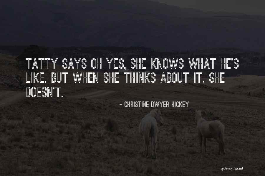 Atiroll Quotes By Christine Dwyer Hickey Atiroll Quotes By Christine Dwyer Hickey