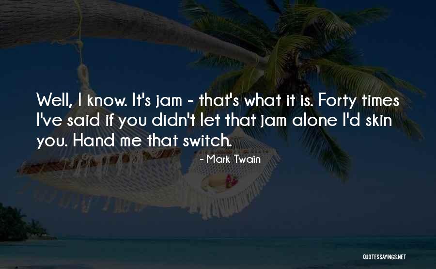 Atisa Dipamkara Quotes By Mark Twain Atisa Dipamkara Quotes By Mark Twain