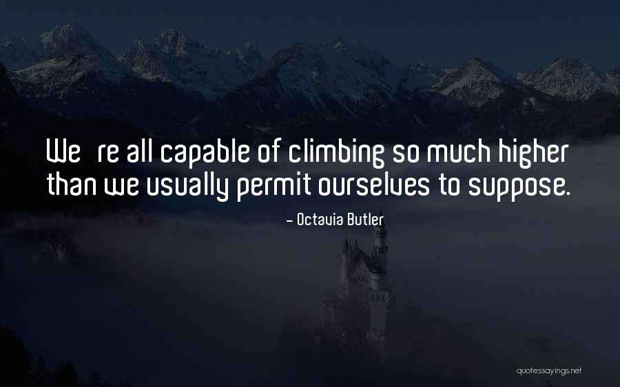 Ativo Capital Management Quotes By Octavia Butler Ativo Capital Management Quotes By Octavia Butler