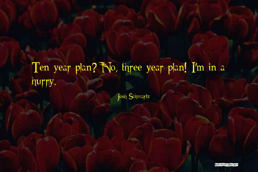 Atizador De Bras Quotes By Josh Schwartz Atizador De Bras Quotes By Josh Schwartz