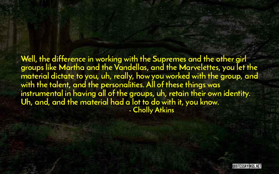 Atkins Quotes By Cholly Atkins