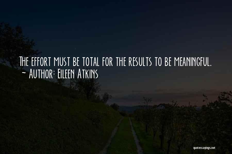 Atkins Quotes By Eileen Atkins