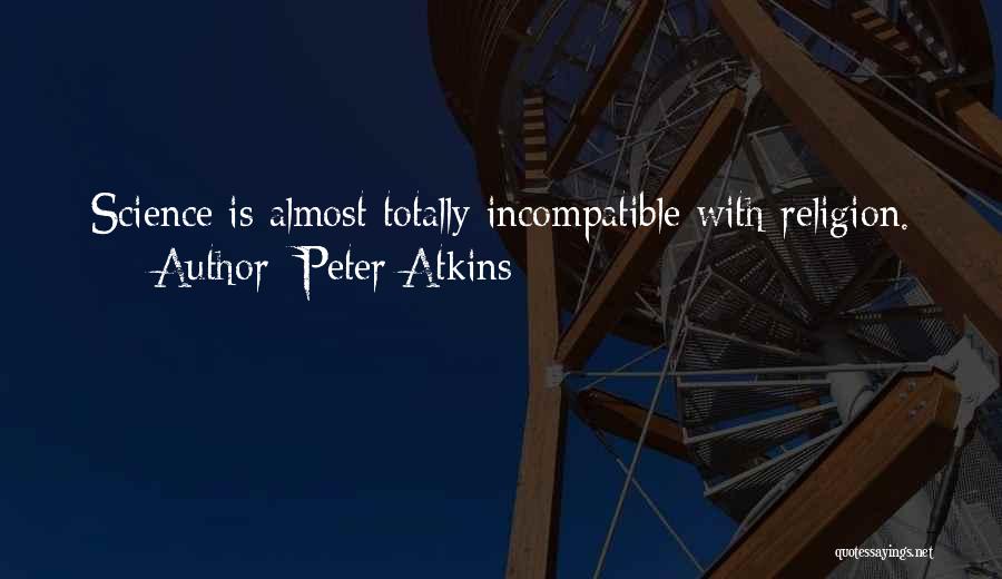 Atkins Quotes By Peter Atkins