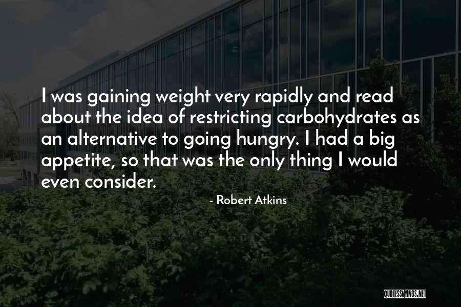 Atkins Quotes By Robert Atkins