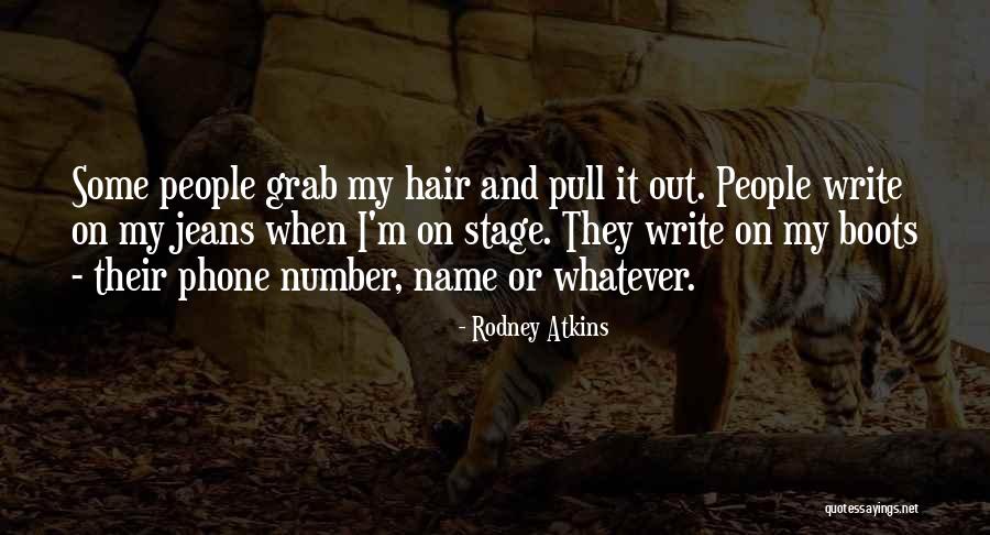 Atkins Quotes By Rodney Atkins