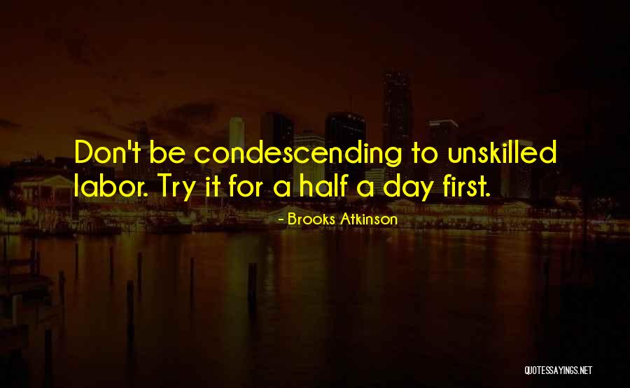 Atkinson Quotes By Brooks Atkinson Atkinson Quotes By Brooks Atkinson