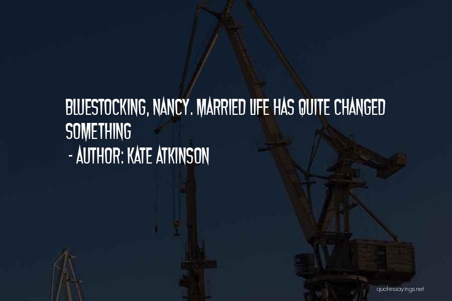 Atkinson Quotes By Kate Atkinson