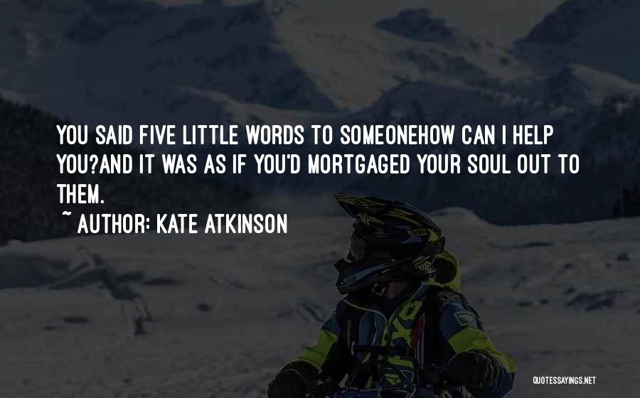 Atkinson Quotes By Kate Atkinson