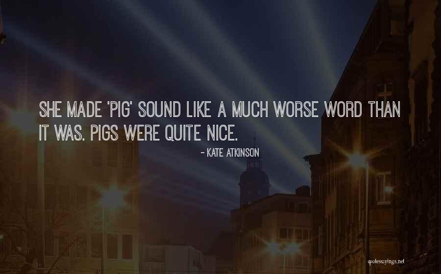 Atkinson Quotes By Kate Atkinson Atkinson Quotes By Kate Atkinson