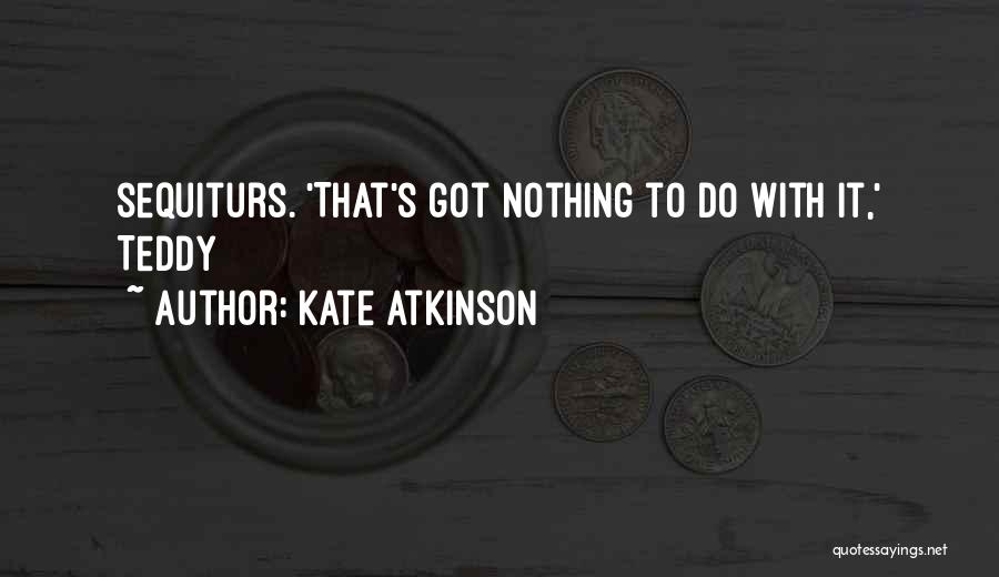 Atkinson Quotes By Kate Atkinson