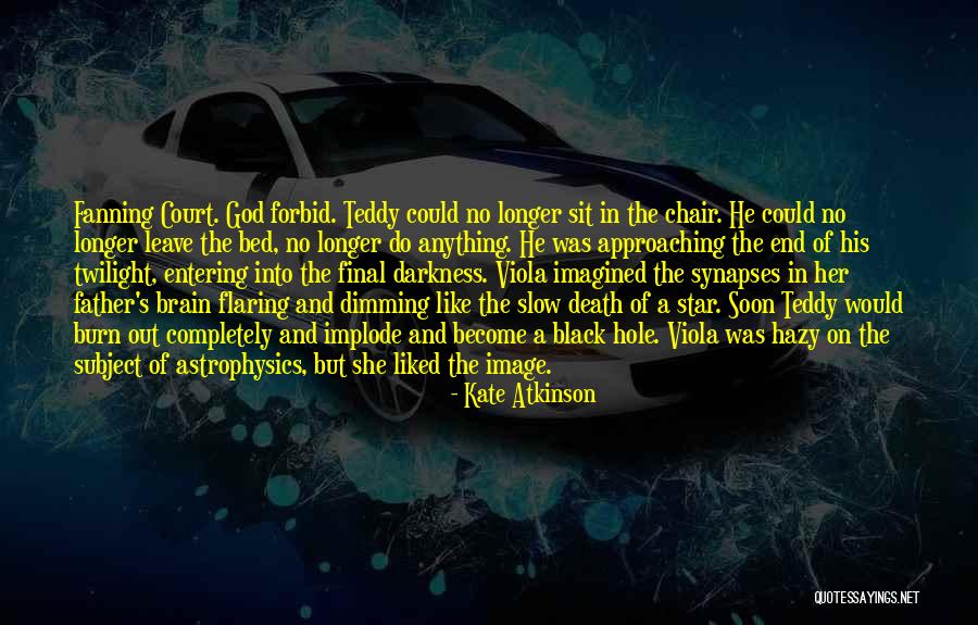 Atkinson Quotes By Kate Atkinson