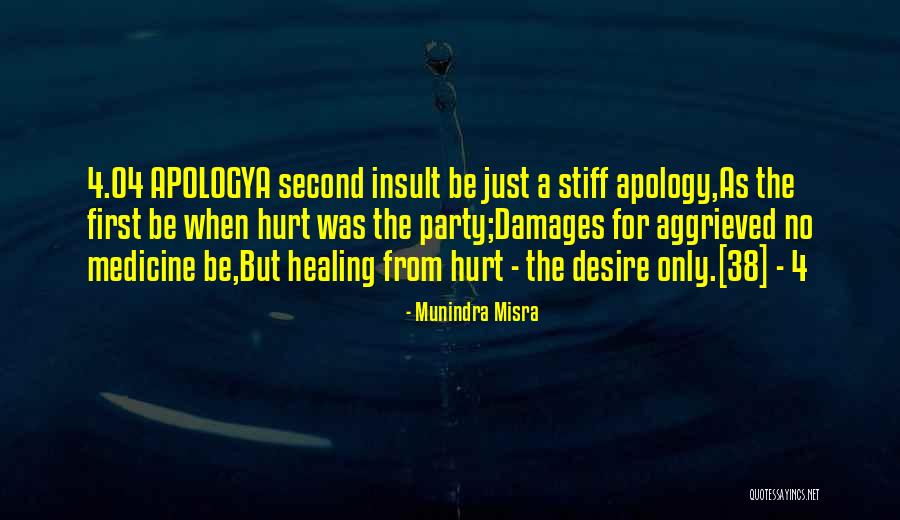 Atkov Eva Quotes By Munindra Misra