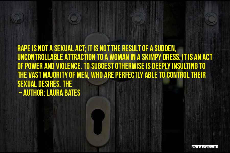 Atl Movie Esquire Quotes By Laura Bates