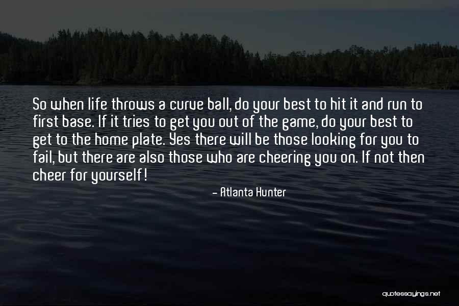 Atlanta Hunter Quotes 1537870 Atlanta Hunter Quotes 1537870