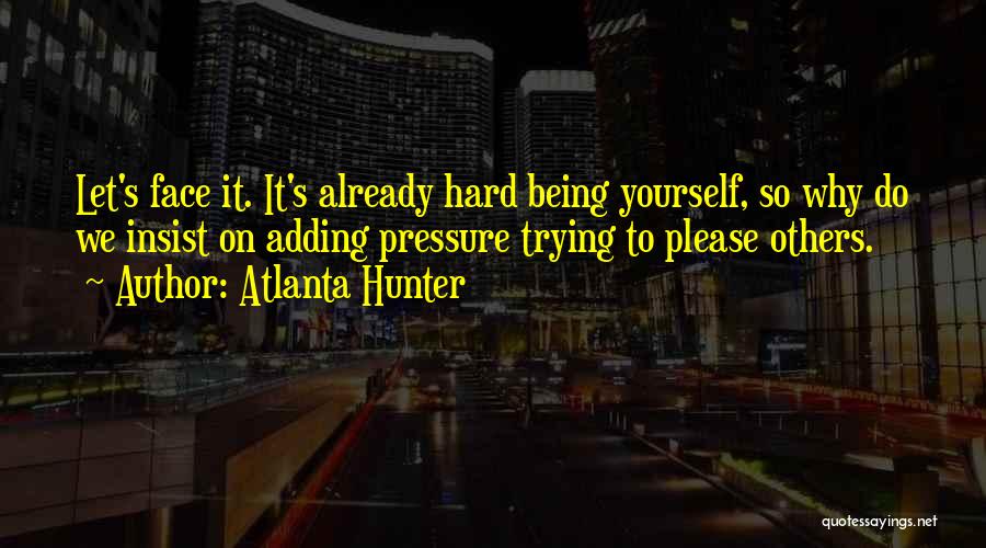 Atlanta Hunter Quotes 725567