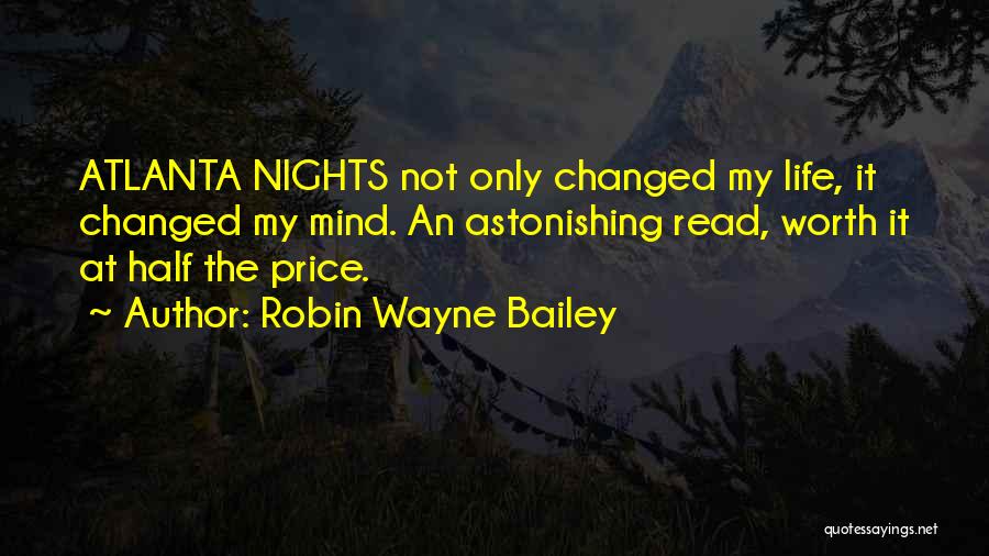 Atlanta Nights Quotes By Robin Wayne Bailey