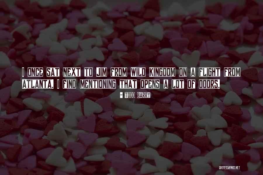 Atlanta Quotes By Todd Barry Atlanta Quotes By Todd Barry