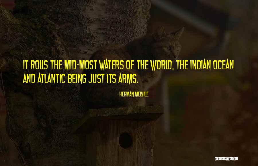Atlantic And Indian Quotes By Herman Melville Atlantic And Indian Quotes By Herman Melville